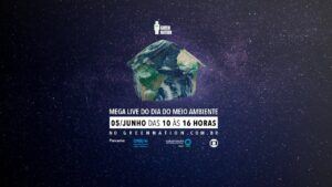 Green Nation realiza Mega live do dia do Meio Ambiente