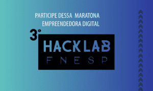 3º HackLab FNESP está com inscrições abertas