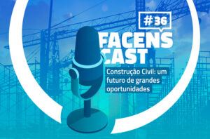 Construção Civil: um futuro de grandes oportunidades