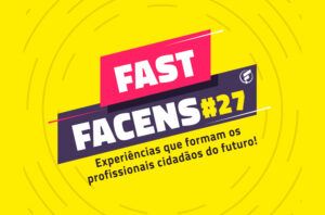 Experiências que formam os profissionais cidadãos do futuro!